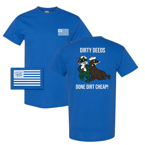 Dirty Deeds Done Dirt Cheap Tshirt