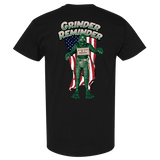 Grinder Reminder Tshirt