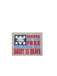 Home of the FREE Because Daddy is BRAVE Baseball Jersey